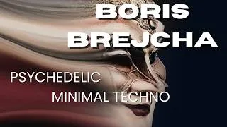 Miniature : BORIS BREJCHA PSYCHEDELIC HIGH TECH MINIMAL TECHNO