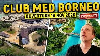 Miniature : CLUB MED BORNEO : J'AI VISITÉ LE CHANTIER EXCLUSIF ! (Ouverture 2026)