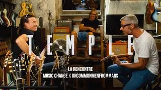 Miniature : Music Change x Uncommonmenfrommas - La rencontre - Temple (Bonus)