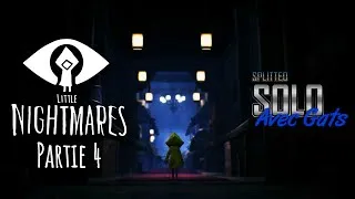 Miniature : Little Nightmares - Solo avec Gats! - Suite et fin!