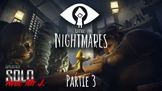 Miniature : Little Nightmares - Solo avec Mr J! - Un petit tour en cuisine!