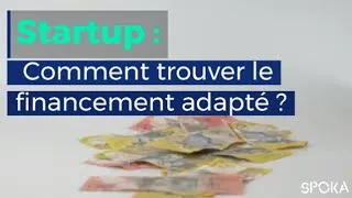 Miniature : Startup : Comment trouver le financement adapté ?