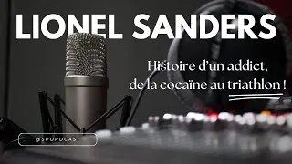 Miniature : Lionel Sanders :  histoire d’un addict, de la cocaïne au triathlon !
