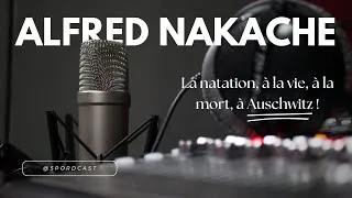 Miniature : Alfred Nakache : la natation, à la vie, à la mort, à Auschwitz !