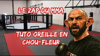 Miniature : le ZAP du MMA : TUTO OREILLE EN CHOU-FLEUR