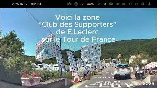 Miniature : La zone “Club des Supporters” E.Leclerc sur Tour de France