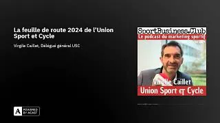 Miniature : La feuille de route 2024 de l'Union Sport et Cycle