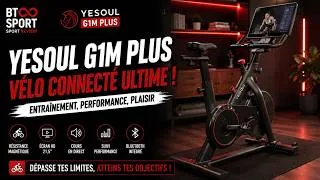 Miniature : Un Vélo Connecté avec Écran à la Maison ! YESOUL G1M Plus (PROMO)