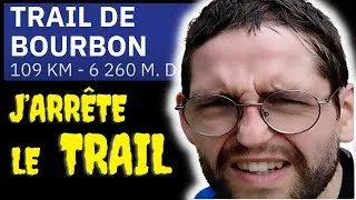Miniature : Comment j’ai terminé le trail de bourbon en marchant ? et pourquoi j’arrête le trail