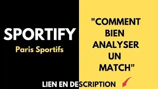Miniature : SPORTIFY - AVIS "COMMENT BIEN ANALYSER UN MATCH" PARIS SPORTIFS