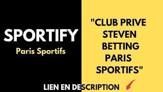 Miniature : SPORTIFY - AVIS "CLUB PRIVE STEVEN BETTING" PARIS SPORTIFS