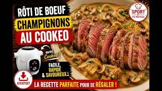 Miniature : Rôti de bœuf aux champignons au Cookeo | Recette facile et savoureuse