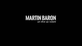 Miniature : Martin Baron : Un rêve au volant (4K)