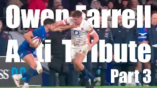 Miniature : Owen Farrell - Anti Tribute Part 3 | 2025