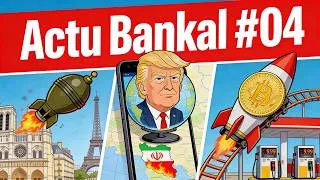 Miniature : Actu Bankal #04 - France, Iran, Ukraine, Bitcoin : la semaine où tout brûle sauf les salaires !