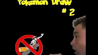 Miniature : POKEDRAW #2 SI VOUS CONTINUER A FUMER VOUS DEVIENDRAIT SA