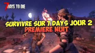 Miniature : Survivre Au Jour 2 Sur 7 Day To Die !