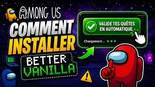 Miniature : COMMENT INSTALLER BETTER VANILLA SUR AMONG US EN [2026]