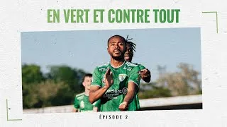 Miniature : En vert et contre tout - EP 2 - "Mode montée activé"