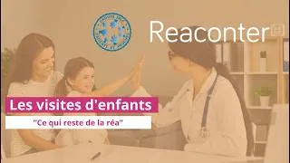 Miniature : Les visites d'enfants : « Ce qui reste de la réa ».