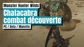 Miniature : Monster Hunter Wilds combat Chatacabra PC Beta