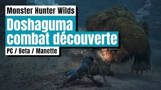 Miniature : Monster Hunter Wilds combat Doshaguma PC Beta