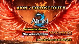 Miniature : AION 2 EXPLOSE TOUT : Nouvelle classe, contenu monstre pour la saison 2 ! Retour Livestream du 06/01