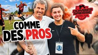 Miniature : 48H COMME DES PROS ... le rêve de tout footballeur amateur | FC Dombes Bresse