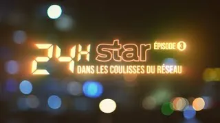 Miniature : « 24h STAR, dans les coulisses du réseau » – Épisode 3 - 2026