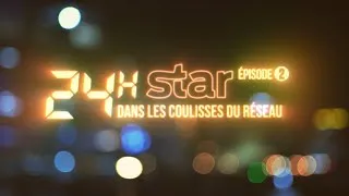 Miniature : « 24h STAR, dans les coulisses du réseau » – Épisode 2 - 2026