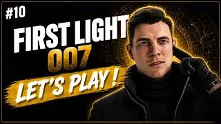 Miniature : First light 007 - Une Mission RISQUÉ ! (Let's Play FR) 4K #10