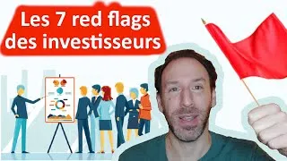 Miniature : 🔴 LEVÉE DE FONDS : LES 7 RED FLAGS DES INVESTISSEURS SUR VOTRE PROJET DE STARTUP 🚩💰 #Startup