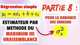 Miniature : Partie 8 : Estimateur par méthode du maximum de vraisemblance de la variance des erreurs sigma^2