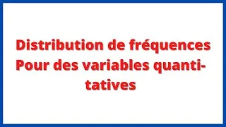 Miniature : Distribution de fréquences pour les variables quantitatives