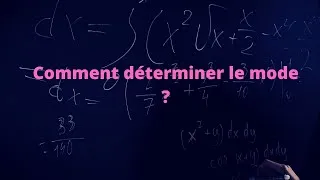 Miniature : Comment déterminer le mode?