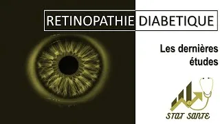 Miniature : Rétinopathie diabétique : Quelques dernières études