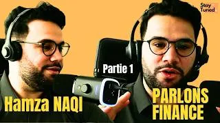 Miniature : Hamza Naqi – Parlons Finance : “L'argent doit être un moyen de t'élever" Partie 1