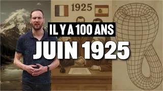 Miniature : Il y a 100 ans, en JUIN 1925