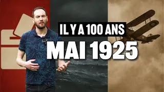 Miniature : Il y a 100 ans , en Mai 1925