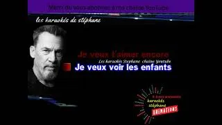 Miniature : Karaoké Florent Pagny * T'Aimer encore  ( devoc )
