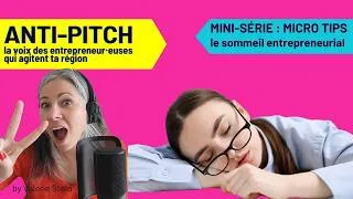 Miniature : ANTI PITCH sommeil entrepreneurial
