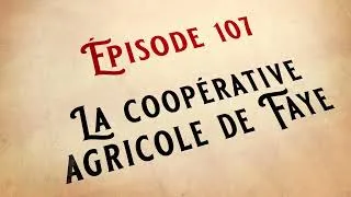 Miniature : La minute d'oncle Michel #107 La coopérative agricole de Faye