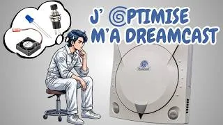 Miniature : J’optimise ma Dreamcast avec un bouton reset,  ventilateur silencieux et plus encore ... !
