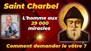 Miniature : Miracles de Saint Charbel : Mode d'emploi de la Neuvaine et de l’Huile Sainte !