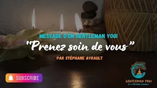 Miniature : Message d'un Gentleman Yogi 🔆 PRENEZ SOIN DE VOUS 🔆