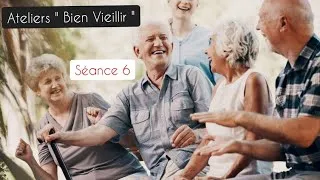 Miniature : Ateliers " Bien Vieillir " Séance 6