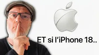 Miniature : iPHONE 18 & FOLD, La PLUS GROSSE révolution depuis l'iPhone X ? Rumeurs 2026
