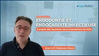 Miniature : #117 - Endodontie et Endocardite Infectieuse : à propos des nouvelles recommandations de 2024