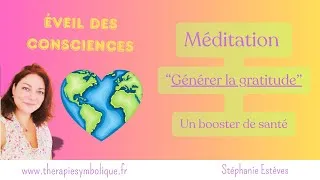 Miniature : Méditation gratitude éveil des consciences