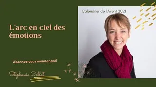 Miniature : Calendrier de l’Avent:J23: L’arc en ciel des émotions